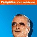 Affiche de campagne de Pompidou